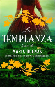 Title: La templanza / The Vineyard, Author: María Dueñas