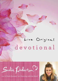 Title: Live Original Devotional, Author: Sadie Robertson