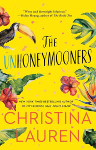 Title: The Unhoneymooners, Author: Christina Lauren