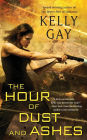 The Hour of Dust and Ashes