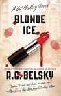 Blonde Ice: A Gil Malloy Novel