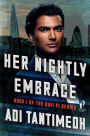 Her Nightly Embrace: Book I of the Ravi PI Series