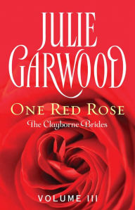 Title: One Red Rose, Author: Julie Garwood
