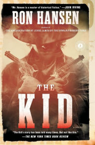 Title: The Kid: A Novel, Author: Ron Hansen