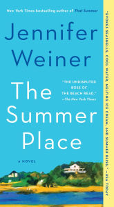 Title: The Summer Place, Author: Jennifer Weiner