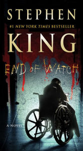 Title: End of Watch (Bill Hodges Series #3), Author: Stephen King