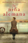 La nina Alemana (The German Girl Spanish edition): Una Novela