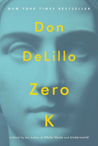 Title: Zero K, Author: Don DeLillo