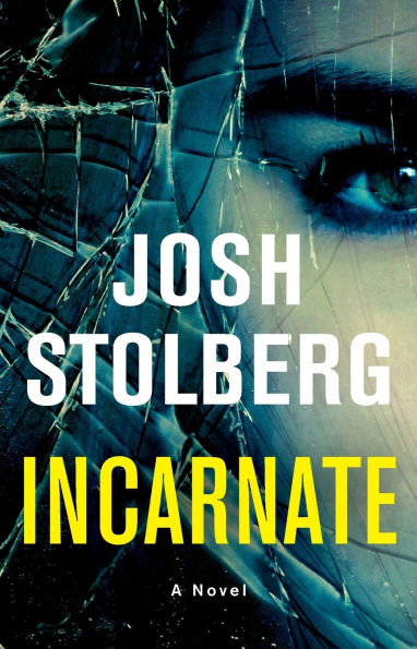 Incarnate: A Novel