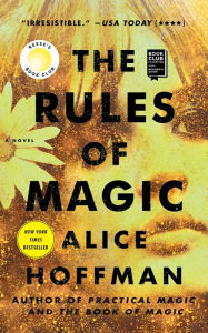 Title: The Rules of Magic, Author: Alice Hoffman