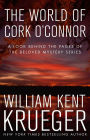 The World of Cork O'Connor: A Look Behind the Pages of the Beloved Mystery Series