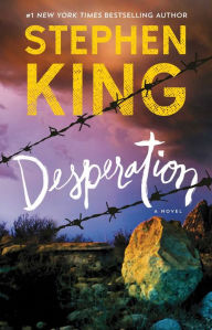 Title: Desperation, Author: Stephen King