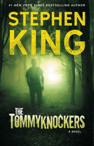Title: The Tommyknockers, Author: Stephen King