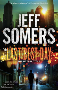 Title: Last Best Day, Author: Jeff Somers