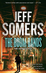 Title: The Boom Bands, Author: Jeff Somers