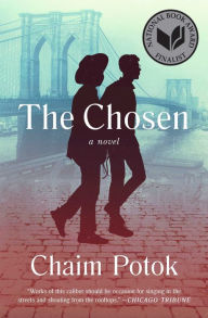 Title: The Chosen, Author: Chaim Potok
