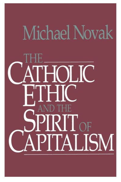 Catholic Ethic and the Spirit Of Capitalism