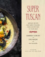 Alternative view 3 of Super Tuscan: Heritage Recipes and Simple Pleasures from Our Kitchen to Your Table