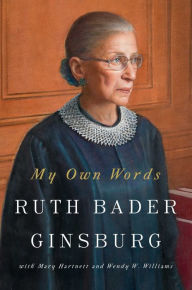 Title: My Own Words, Author: Ruth Bader Ginsburg