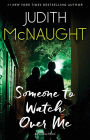 Someone to Watch Over Me: A Novel