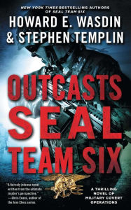 Title: Outcasts: A SEAL Team Six Novel, Author: Stephen Templin
