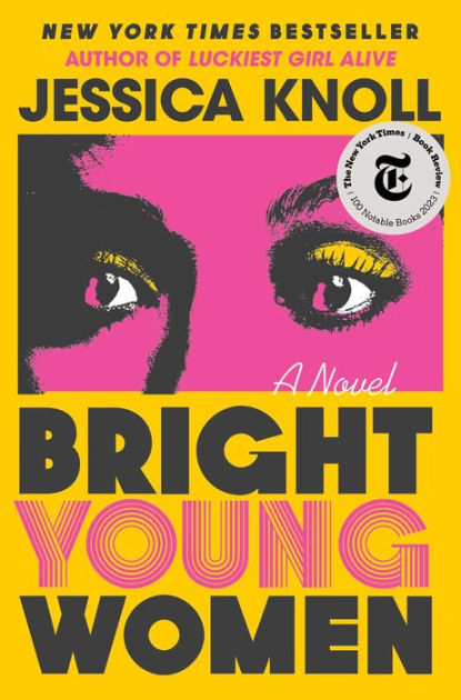 Bright Young Women by Jessica Knoll, Hardcover | Barnes & Noble®