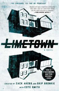 Pdf ebook forum download Limetown: The Prequel to the #1 Podcast (English literature)