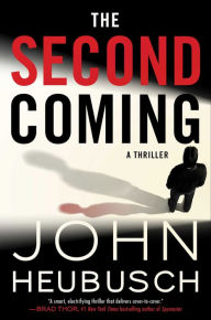 Title: The Second Coming: A Thriller, Author: John Heubusch