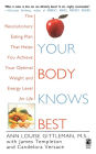 Your Body Knows Best