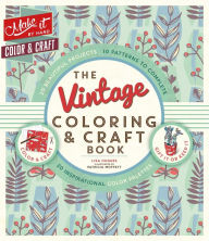 Title: The Vintage Coloring & Craft Book, Author: Lisa Hughes