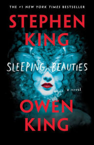 Title: Sleeping Beauties, Author: Stephen King