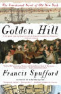 Golden Hill: A Novel of Old New York