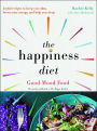 The Happiness Diet: Good Mood Food
