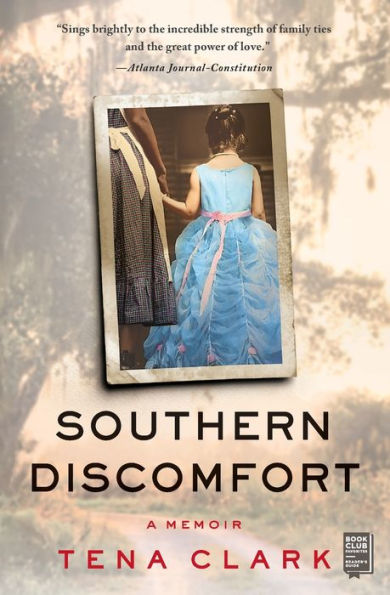 Southern Discomfort: A Memoir