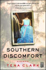 Southern Discomfort: A Memoir