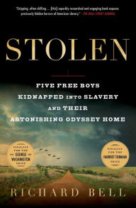 Download google book online Stolen: Five Free Boys Kidnapped into Slavery and Their Astonishing Odyssey Home 9781501169458 DJVU FB2