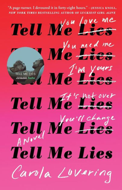 Tell Me Lies A Novel by Carola Lovering, Paperback Barnes and Noble® image image