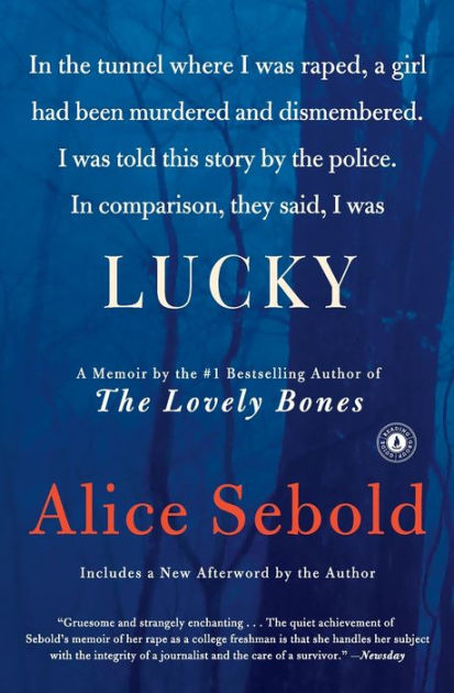 Lucky by Alice Sebold, Paperback | Barnes & Noble®