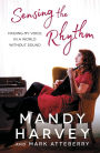 Sensing the Rhythm: Finding My Voice in a World Without Sound