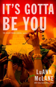 Title: It's Gotta Be You, Author: LuAnn McLane