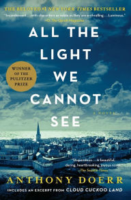 Title: All the Light We Cannot See (Pulitzer Prize Winner), Author: Anthony Doerr