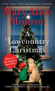 Title: A Lowcountry Christmas, Author: Mary Alice Monroe