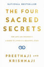 The Four Sacred Secrets: For Love and Prosperity, A Guide to Living in a Beautiful State