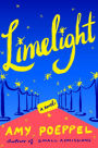 Limelight: A Novel