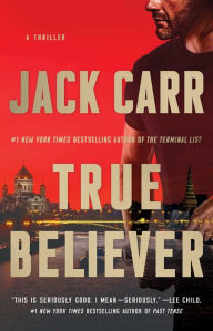 Free audiobooks download for ipod touch True Believer: A Thriller English version PDF by Jack Carr 9781501180859