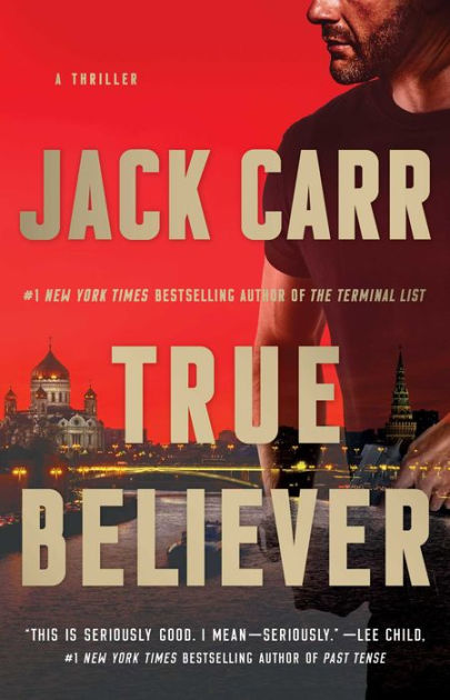 spreker Verplaatsbaar Whirlpool True Believer (Terminal List Series #2) by Jack Carr, Paperback | Barnes &  Noble®