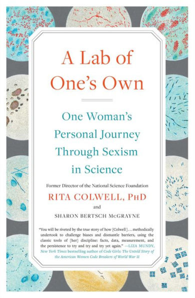 A Lab of One's Own: One Woman's Personal Journey Through Sexism in Science