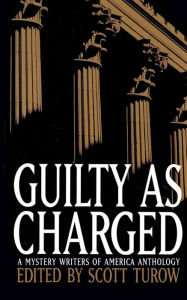 Title: GUILTY AS CHARGED, Author: Scott Turow