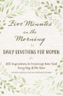 Five Minutes in the Morning: Daily Devotions for Women