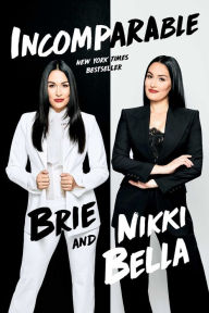 Title: Incomparable, Author: Brie Bella
